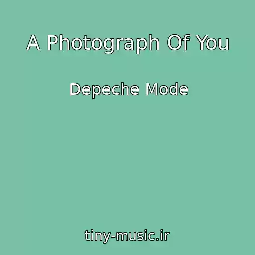 کاور آهنگ A Photograph Of You از Depeche Mode