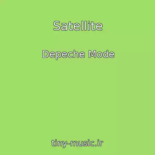 کاور آهنگ Satellite از Depeche Mode