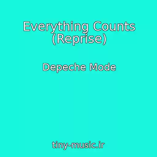 کاور آهنگ Everything Counts (Reprise) از Depeche Mode