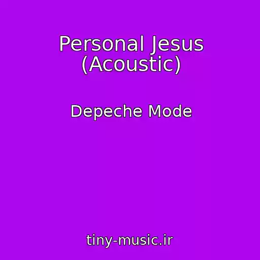 کاور آهنگ Personal Jesus (Acoustic) از Depeche Mode