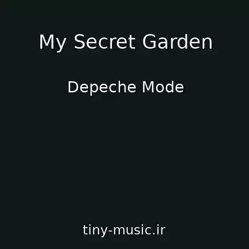کاور آهنگ My Secret Garden از Depeche Mode