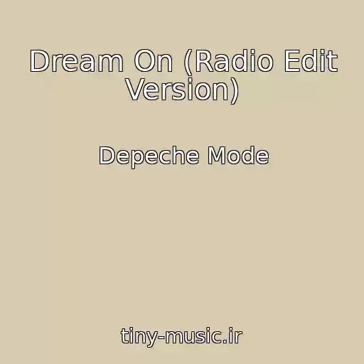 کاور آهنگ Dream On (Radio Edit Version) از Depeche Mode