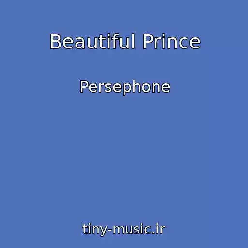 کاور آهنگ Beautiful Prince از Persephone
