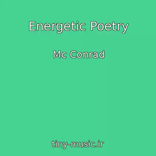 کاور آهنگ Energetic Poetry از Mc Conrad