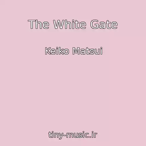 کاور آهنگ The White Gate از Keiko Matsui