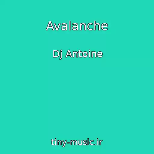 کاور آهنگ Avalanche از Dj Antoine