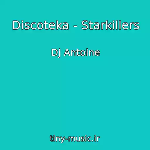 کاور آهنگ Discoteka - Starkillers از Dj Antoine