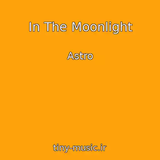 کاور آهنگ In The Moonlight از Astro