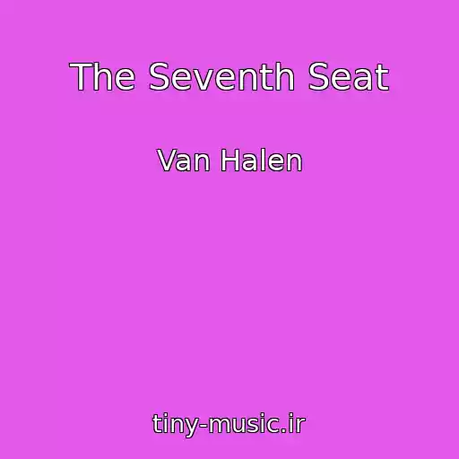 کاور آهنگ The Seventh Seat از Van Halen