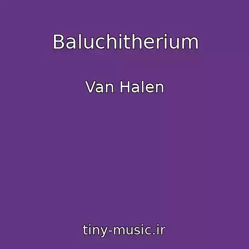 کاور آهنگ Baluchitherium از Van Halen
