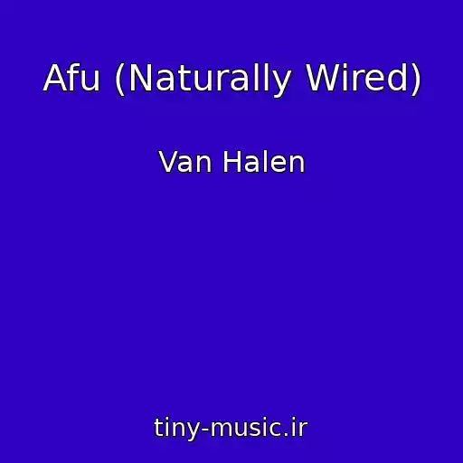 کاور آهنگ Afu (Naturally Wired) از Van Halen