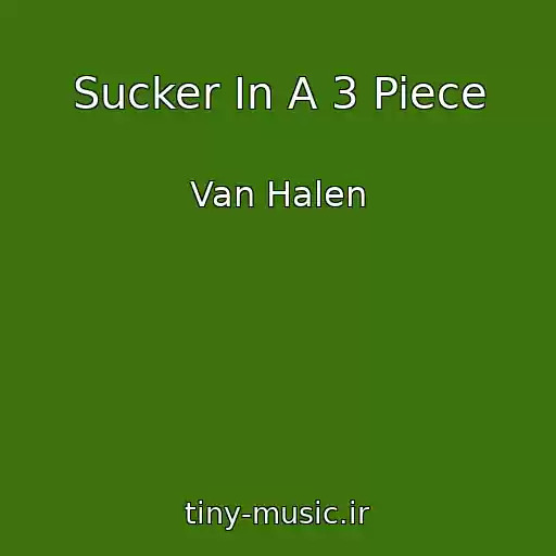 کاور آهنگ Sucker In A 3 Piece از Van Halen