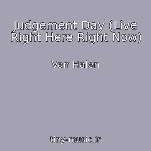 کاور آهنگ Judgement Day (Live Right Here Right Now) از Van Halen