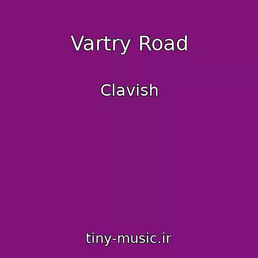 کاور آهنگ Vartry Road از Clavish