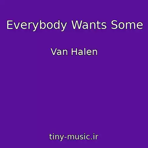 کاور آهنگ Everybody Wants Some از Van Halen