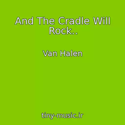 کاور آهنگ And The Cradle Will Rock.. از Van Halen