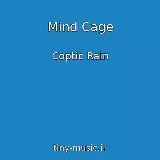 کاور آهنگ Mind Cage از Coptic Rain