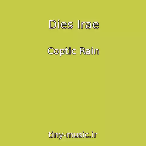کاور آهنگ Dies Irae از Coptic Rain