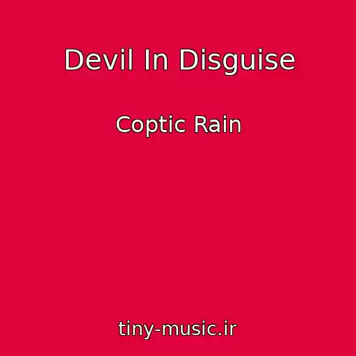 کاور آهنگ Devil In Disguise از Coptic Rain