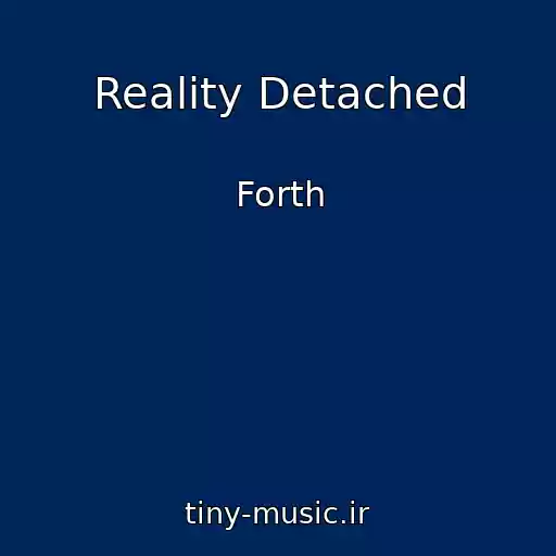 کاور آهنگ Reality Detached از Forth