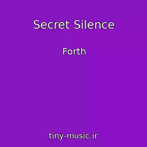 کاور آهنگ Secret Silence از Forth