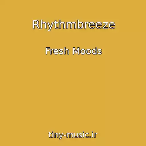 کاور آهنگ Rhythmbreeze از Fresh Moods