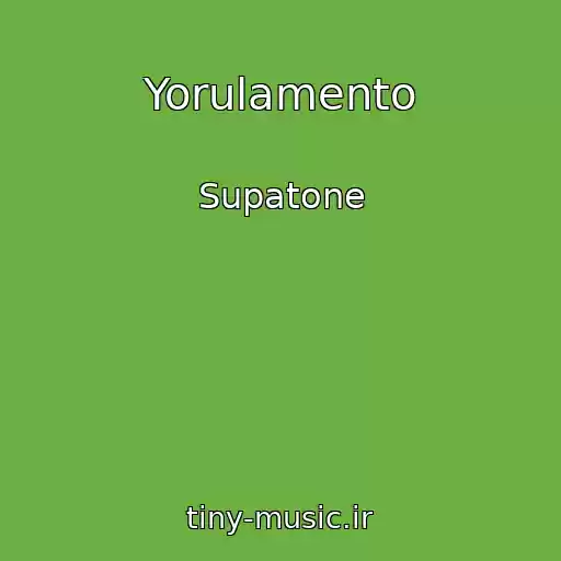 کاور آهنگ Yorulamento از Supatone