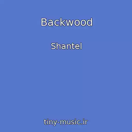 کاور آهنگ Backwood از Shantel