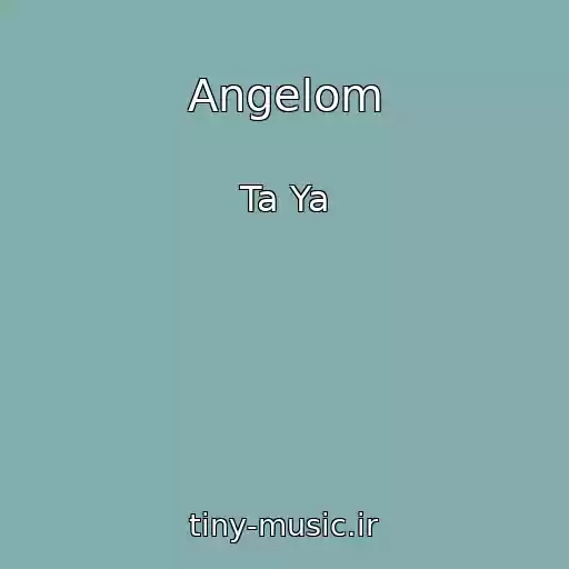 کاور آهنگ Angelom از Ta Ya