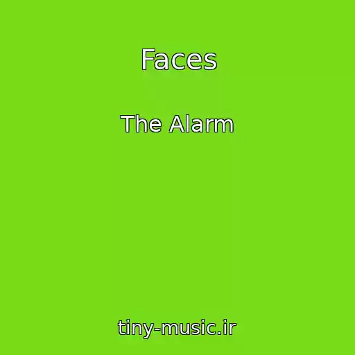 کاور آهنگ Faces از The Alarm