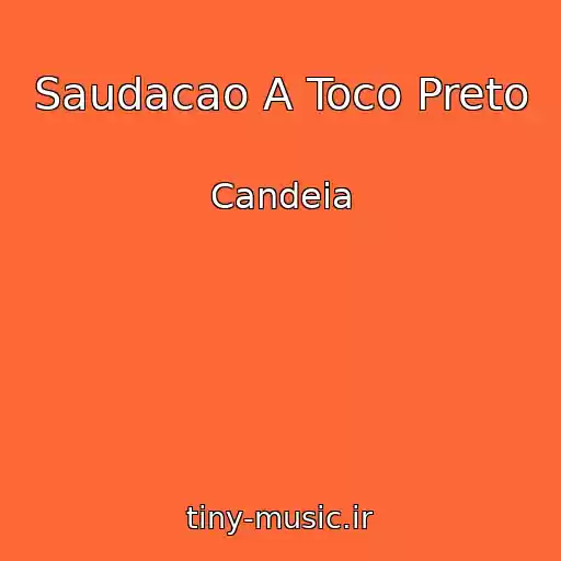 کاور آهنگ Saudacao A Toco Preto از Candeia