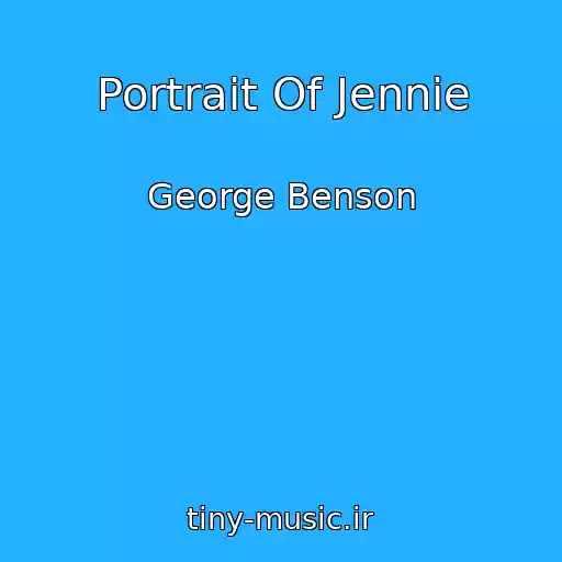 کاور آهنگ Portrait Of Jennie از George Benson