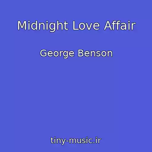 کاور آهنگ Midnight Love Affair از George Benson