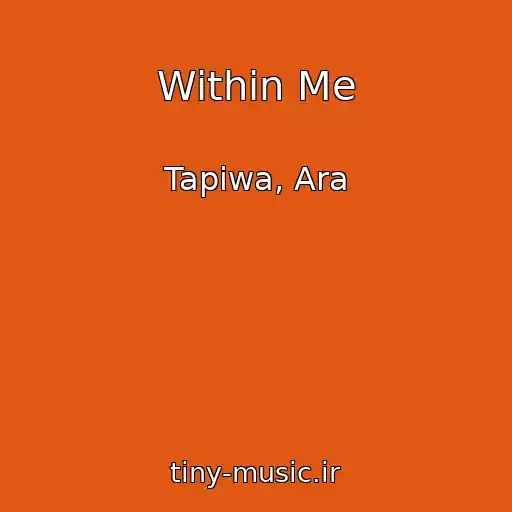 کاور آهنگ Within Me از Tapiwa, Ara