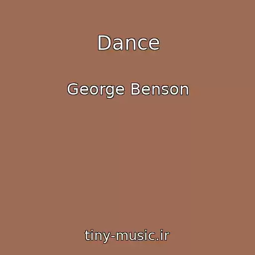 کاور آهنگ Dance از George Benson