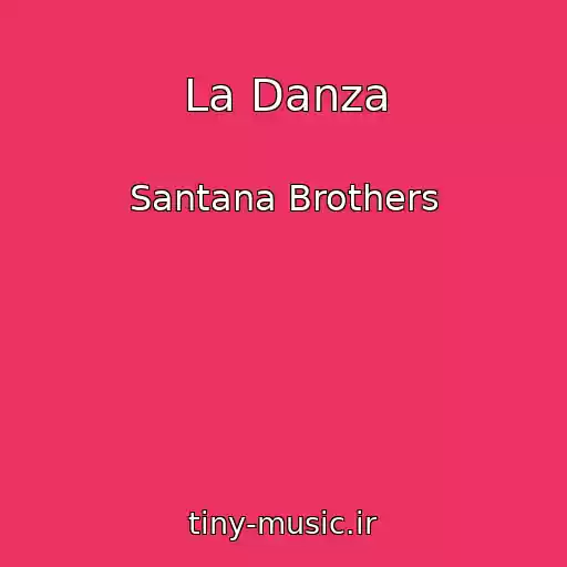 کاور آهنگ La Danza از Santana Brothers