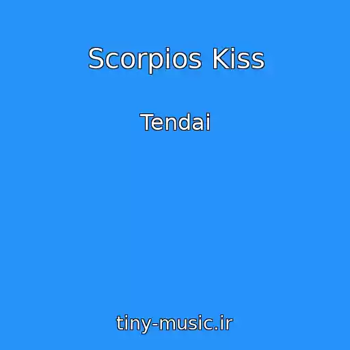 کاور آهنگ Scorpios Kiss از Tendai