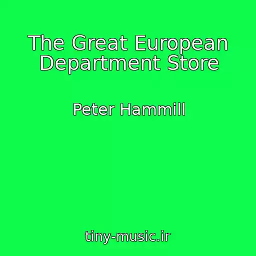 کاور آهنگ The Great European Department Store از Peter Hammill