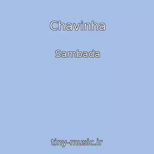 کاور آهنگ Chavinha از Sambada