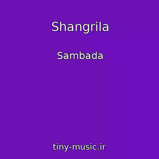 کاور آهنگ Shangrila از Sambada