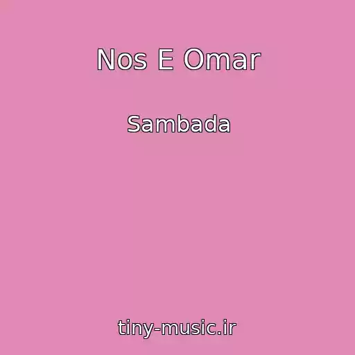 کاور آهنگ Nos E Omar از Sambada