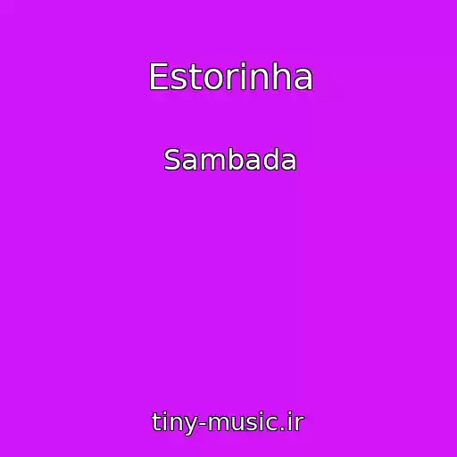 کاور آهنگ Estorinha از Sambada