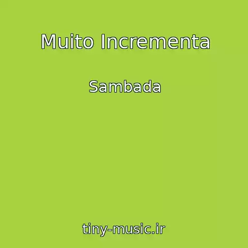 کاور آهنگ Muito Incrementa از Sambada