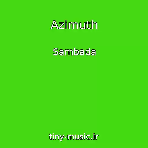 کاور آهنگ Azimuth از Sambada