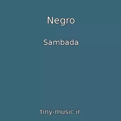 کاور آهنگ Negro از Sambada