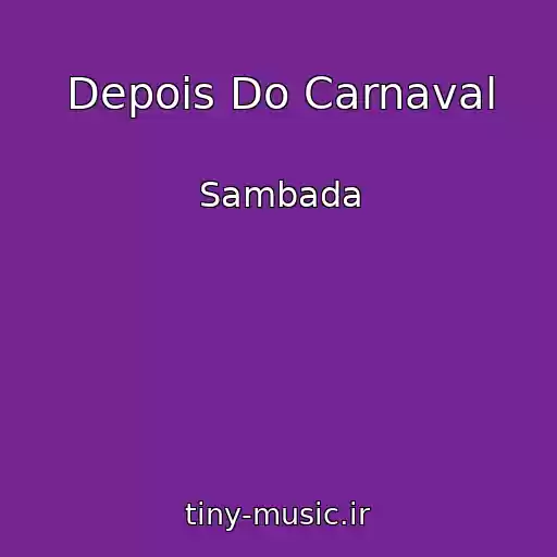 کاور آهنگ Depois Do Carnaval از Sambada