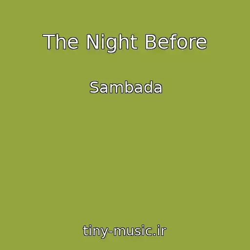 کاور آهنگ The Night Before از Sambada
