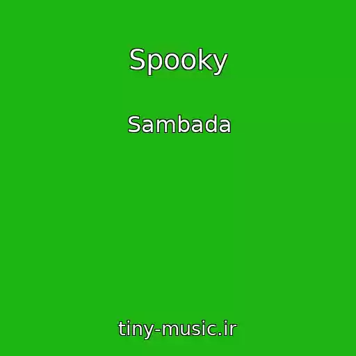 کاور آهنگ Spooky از Sambada
