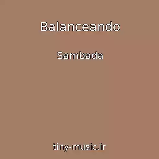 کاور آهنگ Balanceando از Sambada