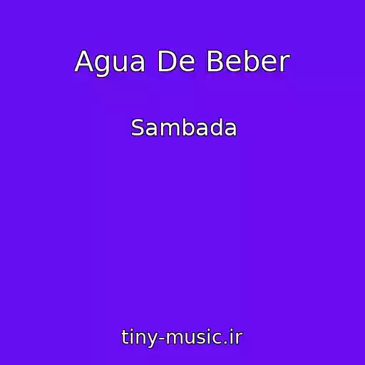 کاور آهنگ Agua De Beber از Sambada